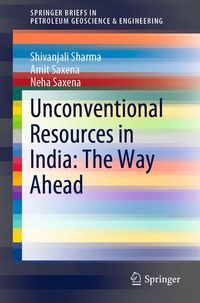 Produktbild: Unconventional Resources in India: The Way Ahead