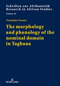 Produktbild: The morphology and phonology of the nominal domain in Tagbana