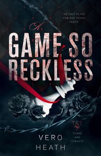 Produktbild: A Game So Reckless (Titans and Tyrants, #3)