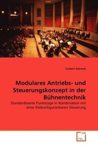 Produktbild: Schrenk, H: Modulares Antriebs- und Steuerungskonzept in der