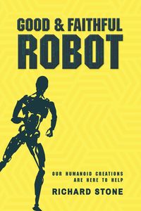 Produktbild: Good And Faithful Robot