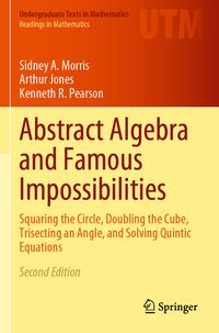 Produktbild: Abstract Algebra and Famous Impossibilities
