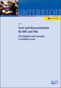 Bild vom Artikel Tests und Klassenarbeiten in BWL und VWL vom Autor Gerd Graf