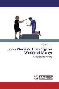 Produktbild: John Wesley's Theology on Work's of Mercy: