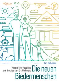 Produktbild: Die neuen Biedermenschen