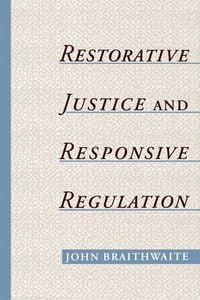 Produktbild: Restorative Justice & Responsive Regulation