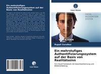Produktbild: Ein mehrstufiges Authentifizierungssystem auf der Basis von Realit&auml;tssinn