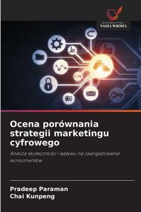 Produktbild: Ocena por&oacute;wnania strategii marketingu cyfrowego