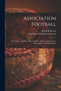 Produktbild: Association Football [microform]