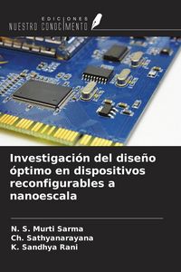 Produktbild: Investigaci&oacute;n del dise&ntilde;o &oacute;ptimo en dispositivos reconfigurables a nanoescala