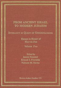 Produktbild: From Ancient Israel to Modern Judaism: Intellect in Quest of Understanding Vol. 2
