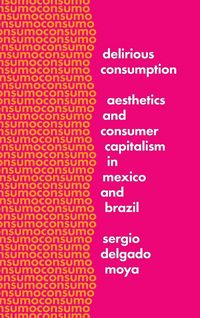 Produktbild: Delirious Consumption