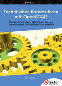 Produktbild: Technisches Konstruieren mit OpenSCAD