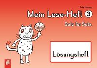 Produktbild: Mein Lese-Heft 3 &ndash; Satz f&uuml;r Satz &ndash; L&ouml;sungsheft