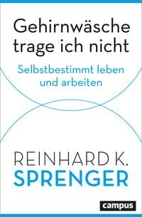 Produktbild: Gehirnw&auml;sche trage ich nicht