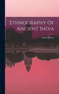 Produktbild: Ethnography Of Ancient India