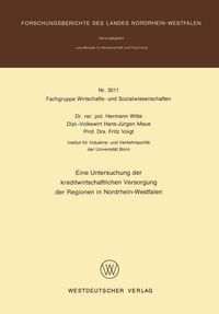 Produktbild: Eine Untersuchung der kreditwirtschaftlichen Versorgung der Regionen in Nordrhein-Westfalen
