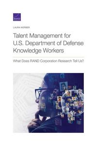 Produktbild: Talent Management for U.S. Department of Defense Knowledge Workers