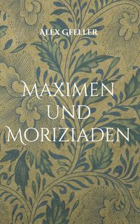 Produktbild: Maximen und Moriziaden