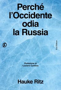 Produktbild: Perch&eacute; l'Occidente odia la Russia