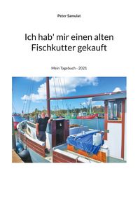 Produktbild: Ich hab mir einen alten Fischkutter gekauft
