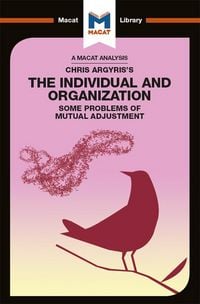 Produktbild: An Analysis of Chris Argyris's Integrating the Individual and the Organization