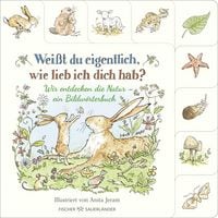 Produktbild: Wei&szlig;t du eigentlich, wie lieb ich dich hab? Wir entdecken die Natur