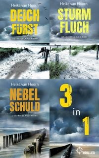 Produktbild: Deichf&uuml;rst & Sturmflut & Nebelschuld | Die ersten drei F&auml;lle f&uuml;r Komissar M&ouml;llenkamp (Nur bei uns!)