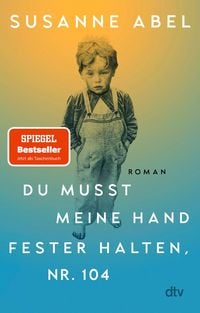 Produktbild: Du musst meine Hand fester halten, Nr. 104