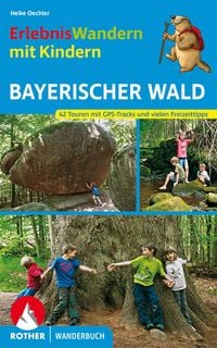 Produktbild: ROTHER Wanderbuch ErlebnisWandern mit Kindern Bayerischer Wald