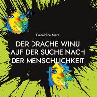 Produktbild: Der Drache Winu auf der Suche nach der Menschlichkeit