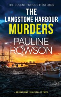 Produktbild: THE LANGSTONE HARBOUR MURDERS a gripping crime thriller full of twists