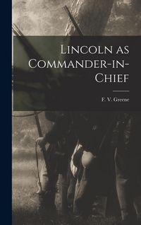 Produktbild: Lincoln as Commander-in-Chief