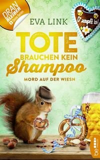 Produktbild: Tote brauchen kein Shampoo - Mord auf der Wiesn