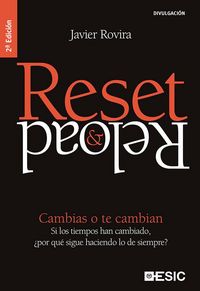 Produktbild: Reset & reload : cambias o te cambian : si los tiempos han cambiado, &iquest;por qu&eacute; sigue haciendo lo de siempre?