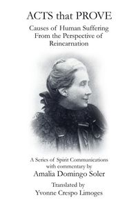 Produktbild: Acts That Prove Causes of Human Suffering from the Perspective of Reincarnation