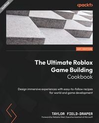 Produktbild: The Ultimate Roblox Game Building Cookbook