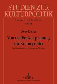 Produktbild: Von der Freizeitplanung zur Kulturpolitik