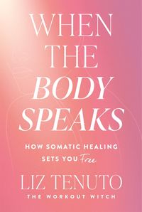 Produktbild: When the Body Speaks