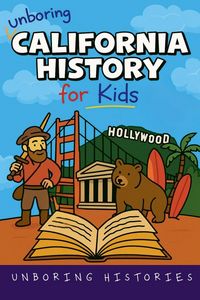 Produktbild: Unboring California History for Kids