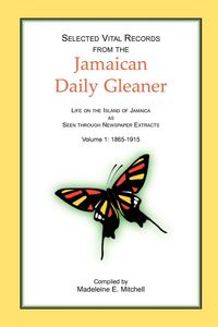 Produktbild: Selected Vital Records from the Jamaican Daily Gleaner