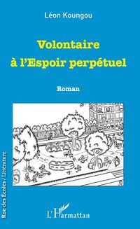 Produktbild: Volontaire &agrave; l'Espoir perp&eacute;tuel