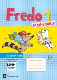 Produktbild: Fredo & Co. 1. Jahrgangsstufe Mathematik. Ausgabe B. Arbeitsheft mit CD-ROM