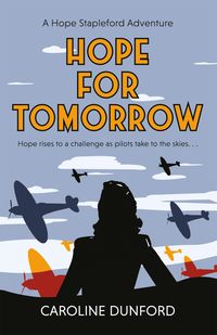 Produktbild: Hope for Tomorrow (Hope Stapleford Adventure 3)
