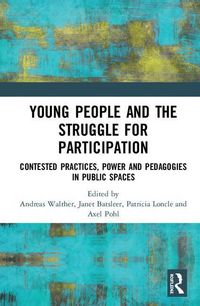 Produktbild: Batsleer, J: Young People and the Struggle for Participation