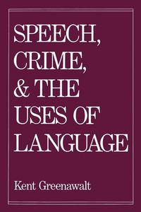 Produktbild: Speech, Crime, and the Uses of Lanuage