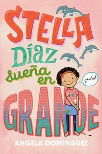 Produktbild: Stella D&iacute;az sue&ntilde;a en grande [Spanish edition]
