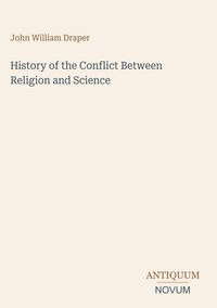 Produktbild: History of the Conflict Between Religion and Science