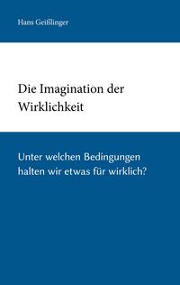 Produktbild: Die Imagination der Wirklichkeit