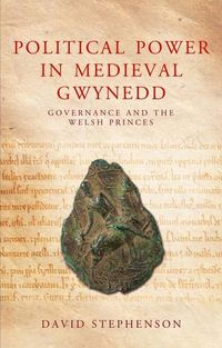 Produktbild: Stephenson, D: Political Power in Medieval Gwynedd